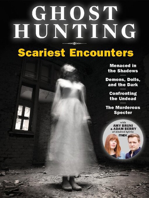 Title details for Ghost Hunting Scariest Encounters by Dotdash Meredith - Available